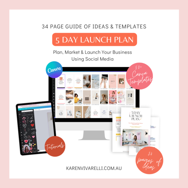 5 day launch plan with Karen Vivarelli