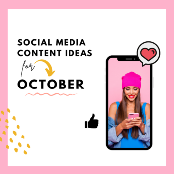 Social Media content ideas for October