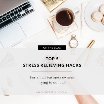 Top 5 stress relieving hacks for small business owners